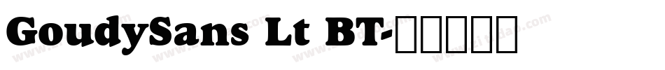 GoudySans Lt BT字体转换